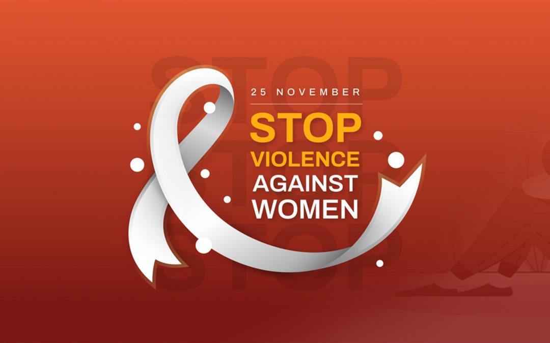 WE will “Orange the World” TO end VIOLENCE Against WOMEN