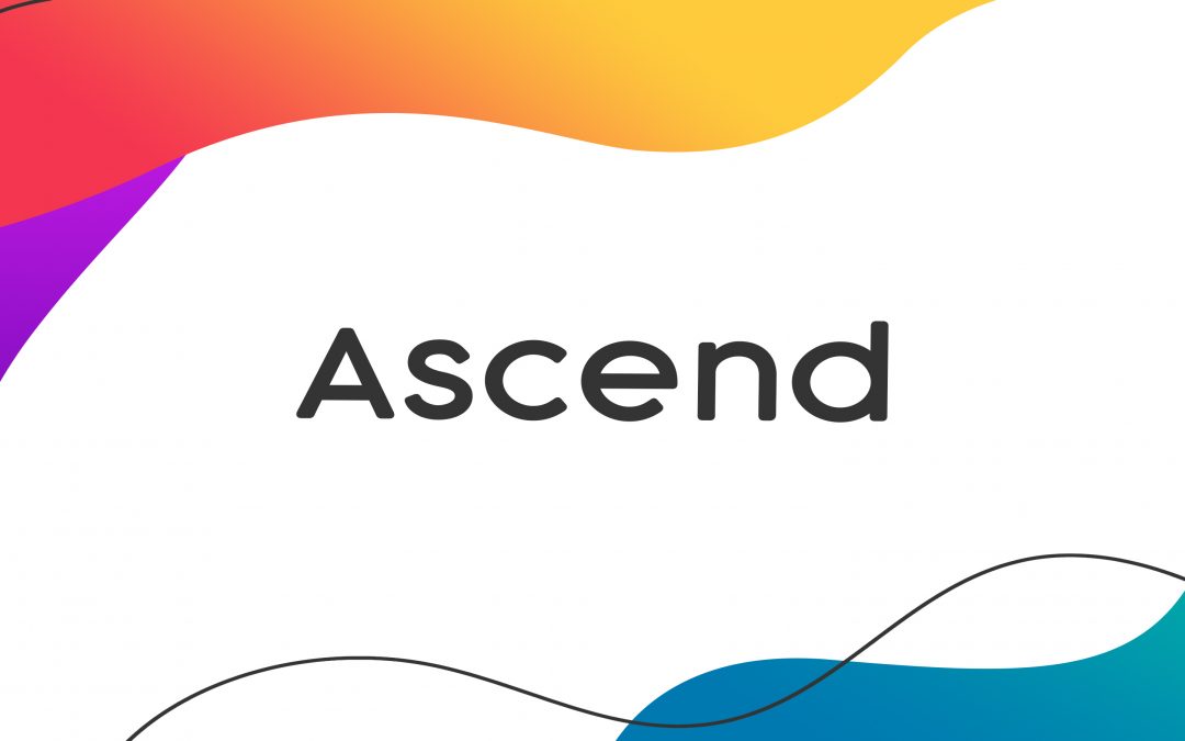 Ascend