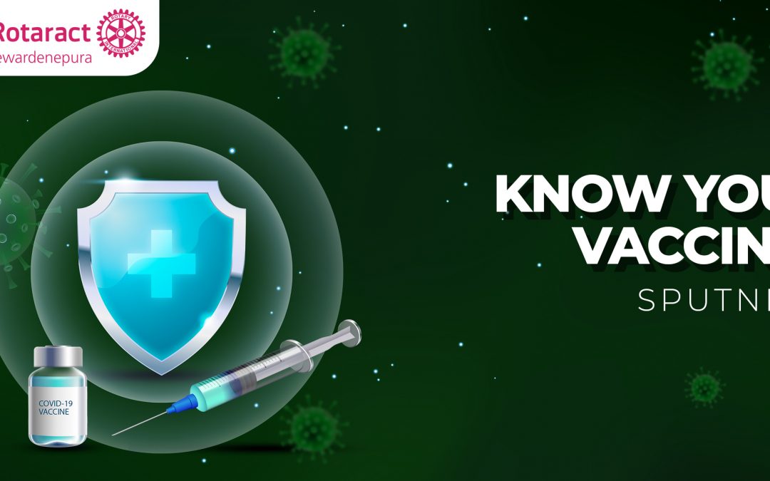 Know your Vaccine: Sputnik V