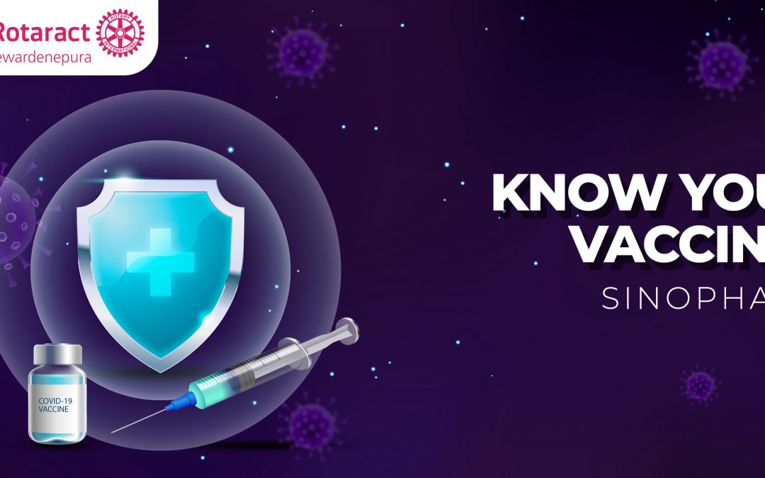 Know your Vaccine: Sinopharm