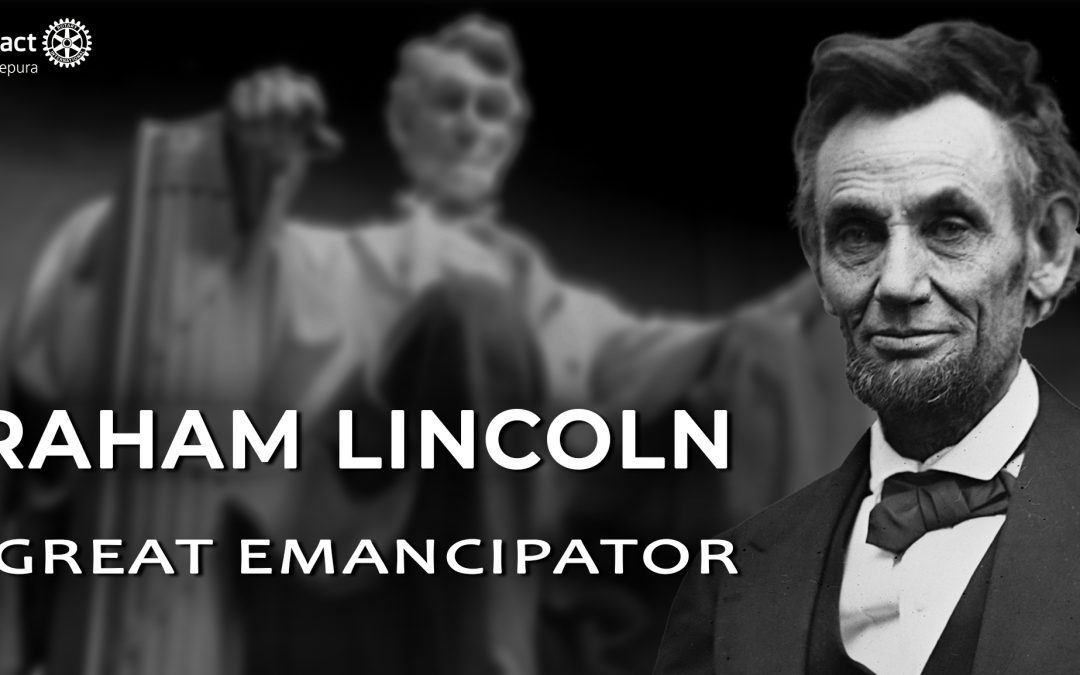 Abraham Lincoln: The Great Emancipator