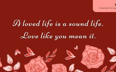 A loved life is a sound life. Love like you mean it.