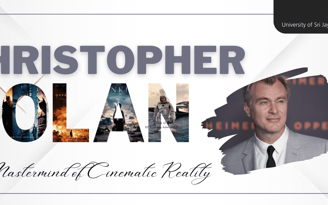 Christopher Nolan: A Mastermind of Cinematic Reality