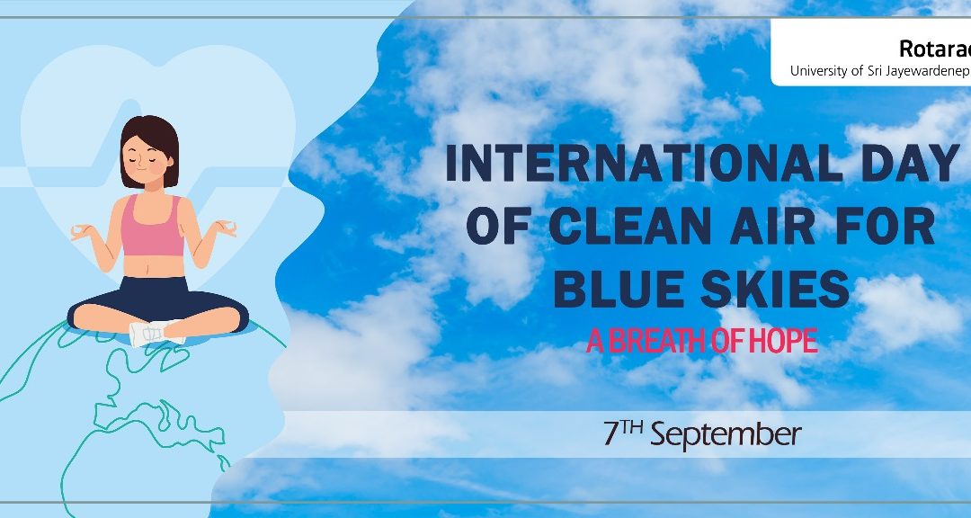 International Day of Clean Air for Blue Skies: A Breath of Hope