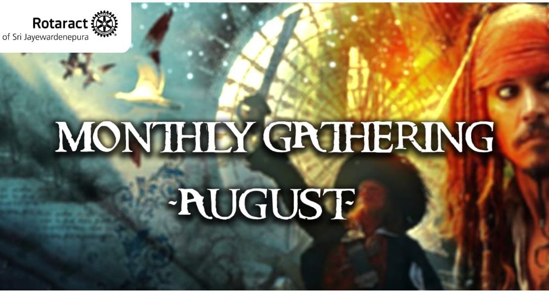 Monthly Gathering- August