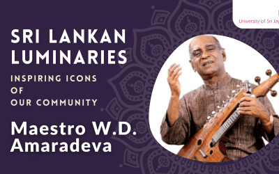Sri Lankan Luminaries- Maestro W. D. Amaradeva