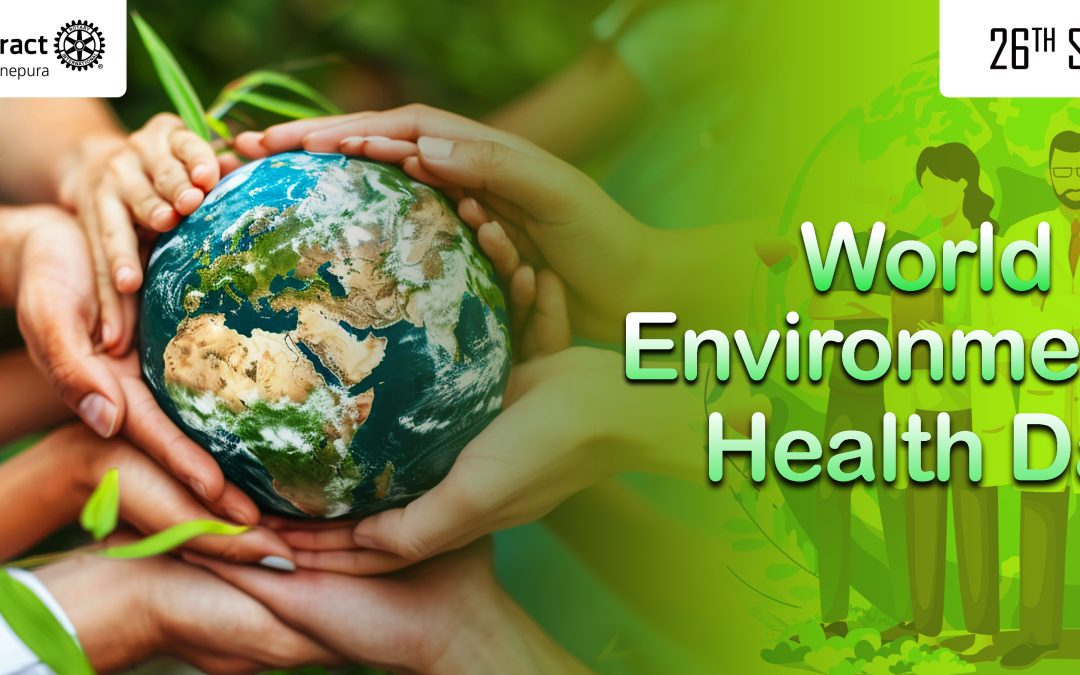 World Environmental Health Day: The Importance of Environmental Health