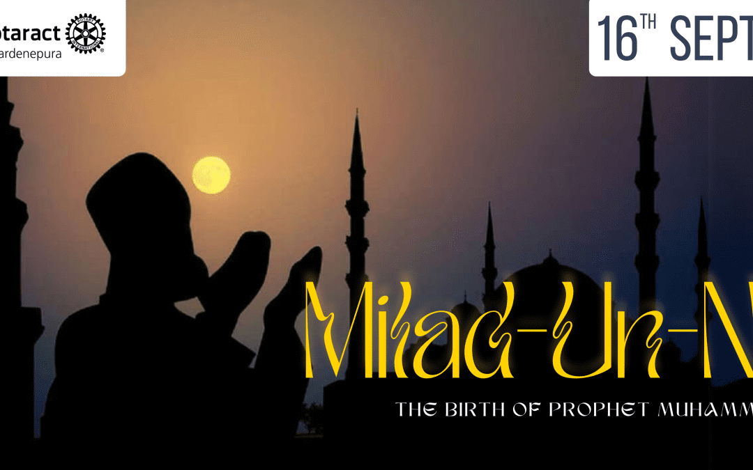 Milad Un Nabi: A Reflection on the Life and Teachings of Prophet Muhammad