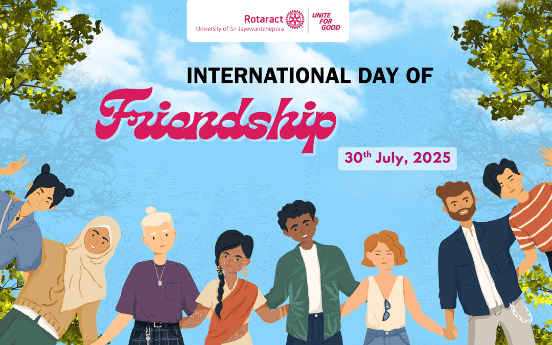 Celebrating International Day of Friendship 2025