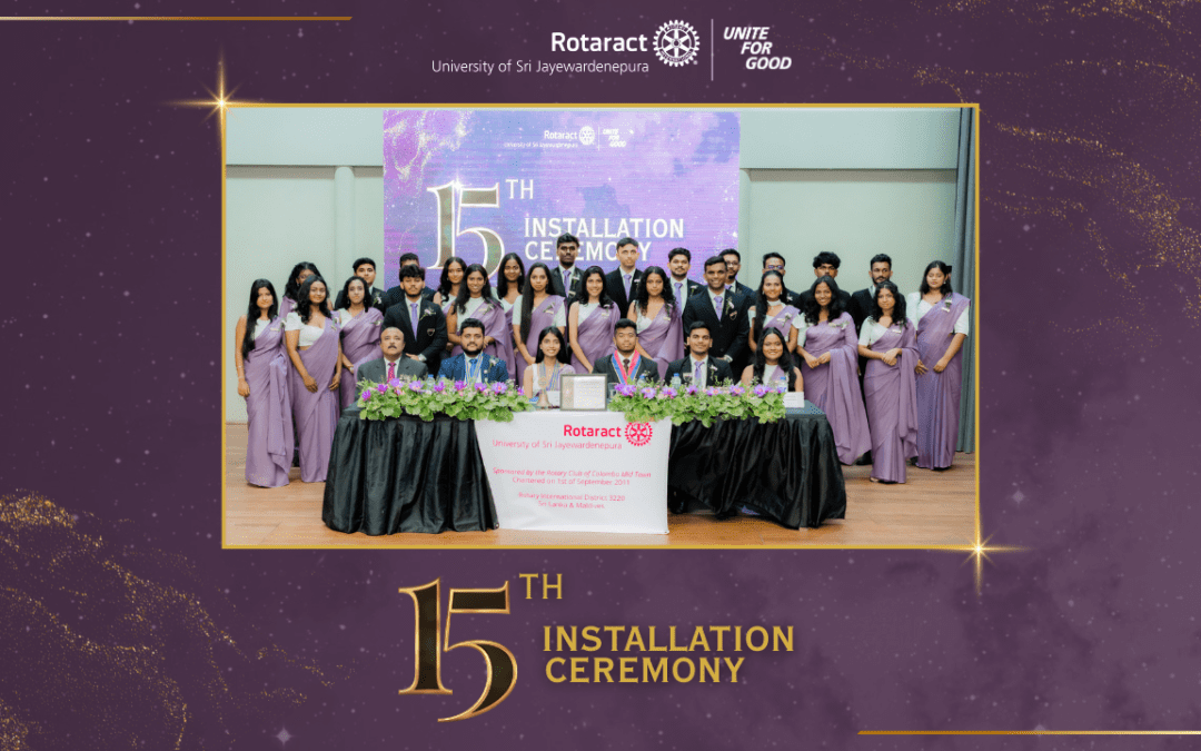 The 15th Installation Ceremony of the Rotaract Club of University of Sri Jayewardenepura