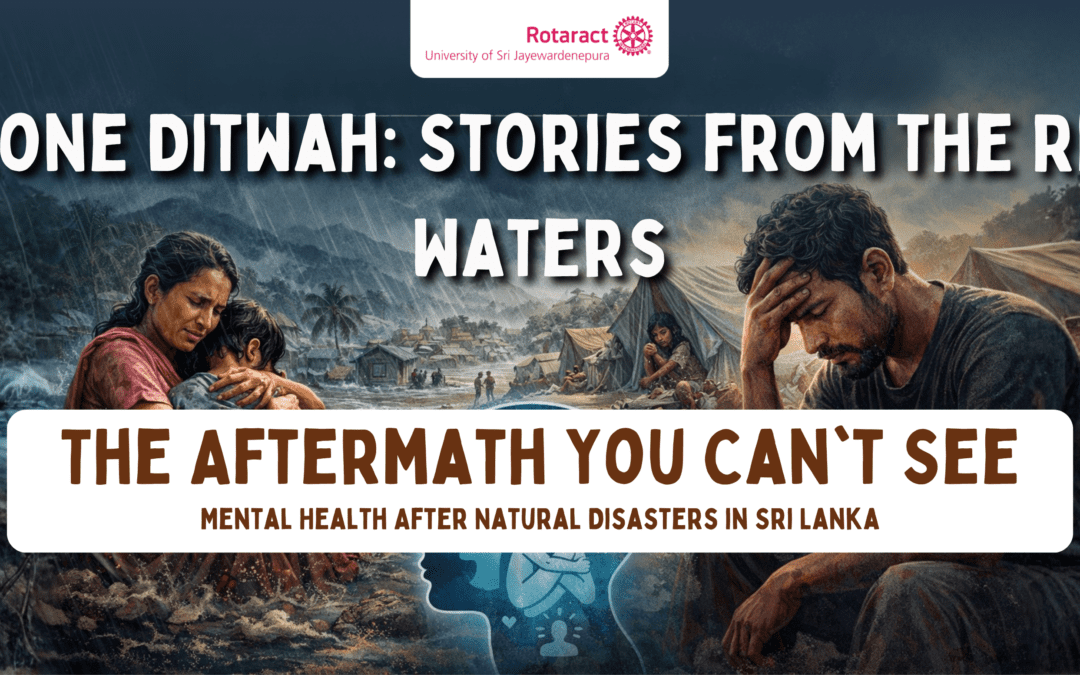 Amidst Cyclone Ditwah: The Aftermath You Can’t See